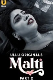 Malti – Part 2 (2024) UllU Original