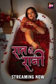 Raat Ki Raani (2024) Altbalaji Original