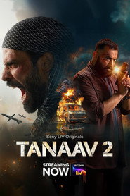 Tanaav (2024) Hindi Season 2 Complete