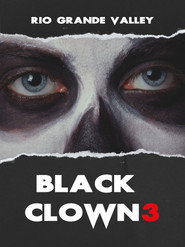 Black Clown 3: Rio Grande Valley (2025) Unofficial Hindi Dubbed