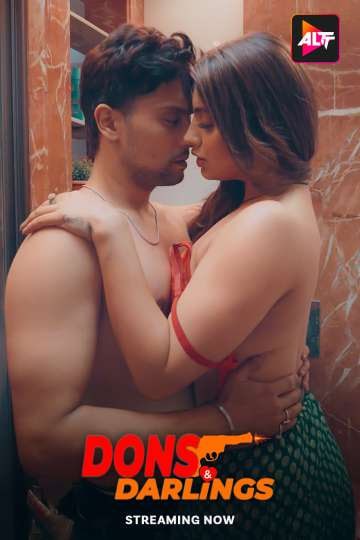 Dons & Darlings (2024) AltBalaji Original Poster