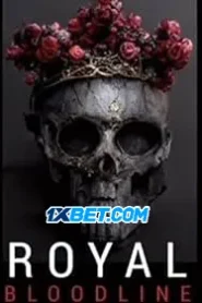 Royal Bloodline (2025) Unofficial Hindi Dubbed