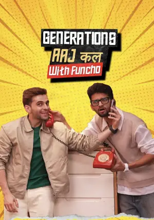 Generation Aaj Kal (2025) Hindi Season 1 Complete Poster