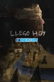 Llego hoy (2024) Unofficial Hindi Dubbed