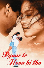 Pyaar To Hona Hi Tha (1998) Hindi HD Poster