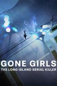 Gone Girls: The Long Island Serial Killer (2025) Hindi Season 1 Complete Netflix