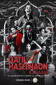 Qatil Haseenaon Ke Naam (2021) Hindi Season 1 Complete