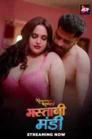 Rangeen Kahaniyan Mastani Mandi (2025) Altbalaji Original