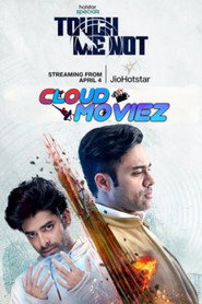 Touch Me Not (2025) Hindi Season 1 Complete