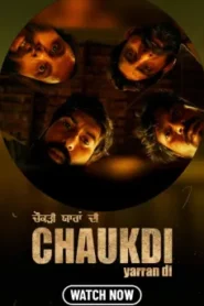 Chaukdi Yaaran Di (2025) Punjabi Season 1 Complete