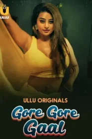Gore Gore Gaal – Part 1 (2025) UllU Original