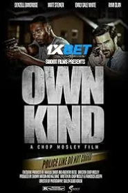Own Kind (2024) Unofficial Hindi Dubbed