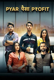 Pyar Paisa Profit (2025) Hindi Season 1 Complete