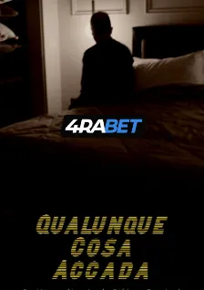 Qualunque cosa accada (2025) Unofficial Hindi Dubbed Poster