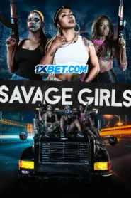 Savage Girls (2024) Unofficial Hindi Dubbed