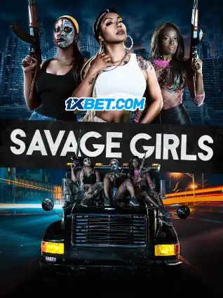 Savage Girls (2024) Unofficial Hindi Dubbed Poster