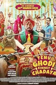 Tenu Ghodi Kine Chadayea (2025) Punjabi HD