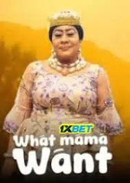 What mama want (2025) Unofficial Hindi Dubbed Poster