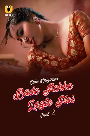 Bade Achhe Lagte Hai – Part 2 (2025) UllU Original Poster