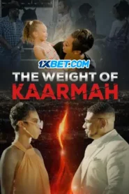The Weight of Kaarmah (2024) Unofficial Hindi Dubbed