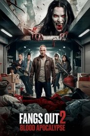 Fangs Out: Blood Apocalypse (2024) Unofficial Hindi Dubbed