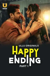 Happy Ending – Part 1 (2025) UllU Original Poster