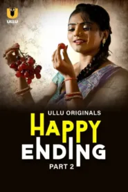 Happy Ending – Part 2 (2025) UllU Original