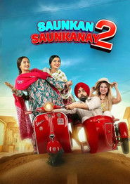 Saunkan Saunkanay 2 (2025) Punjabi HD Zee5
