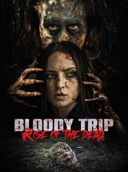 Bloody Trip: Rise of the Dead (2025) Unofficial Hindi Dubbed