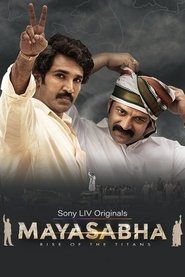 Mayasabha (2025) Hindi Season 1 Complete Sonyliv