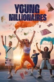 Young Millionnaires (2025) Hindi Season 1 Complete Netflix