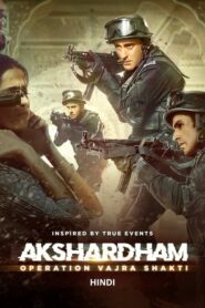 Akshardham: Operation Vajra Shakti (2025) Hindi HD [LEAKED]