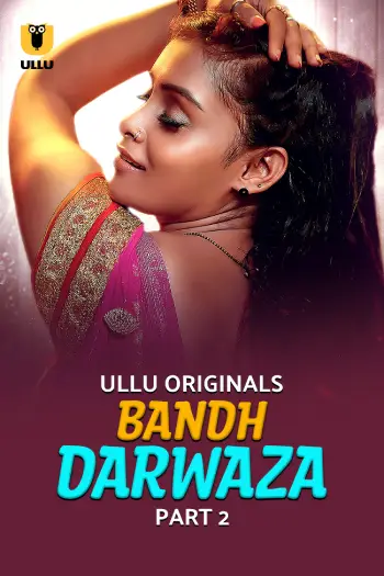 Bandh Darwaza – Part 2 (2025) UllU Original Poster
