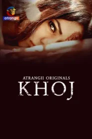 Khoj (2025) Atrangii Original