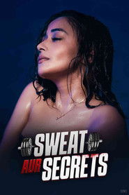 Sweat Aur Secrets (2025) Hindi Season 1 Complete