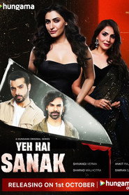 Yeh Hai Sanak (2025) Hindi Season 1 Complete