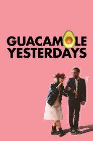 Guacamole Yesterdays (2024) Unofficial Hindi Dubbed