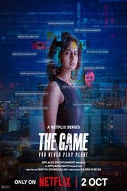 The Game: You Never Play Alone (2025) Hindi Season 1 Complete Netflix