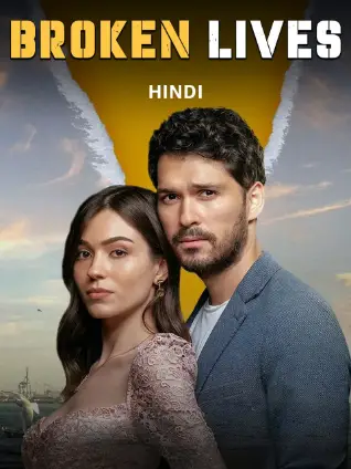 Broken Lives (2021) Hindi Season 1 Complete AMZN Poster