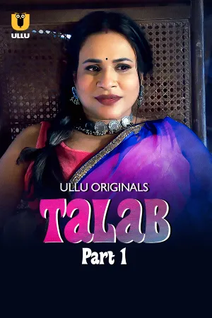Talab – Part 1 (2025) UllU Original Poster