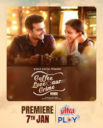 Coffee Love Aur Crime (2021) Hindi HD Poster