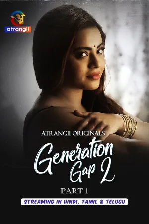 Generation Gap 2 – Part 1 (2026) Atrangii Original Poster
