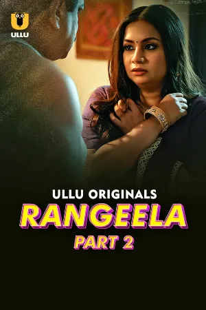 Rangeela – Part 2 (2026) UllU Original Poster