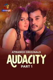 Audacity – Part 1 (2026) Atrangii Original