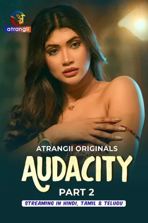 Audacity – Part 2 (2026) Atrangii Original Poster