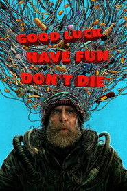 Good Luck Have Fun Don’t Die (2025) Unofficial Hindi Dubbed