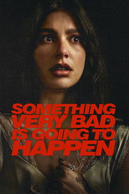 Something Very Bad Is Going to Happen (2026) Hindi Season 1 Complete
