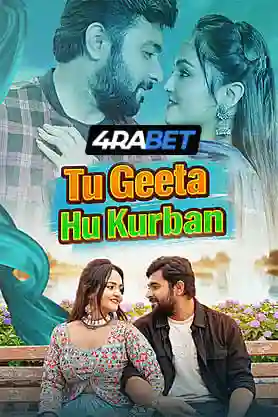 Tu Geeta Hu Kurbaan (2026) Unofficial Hindi Dubbed Poster