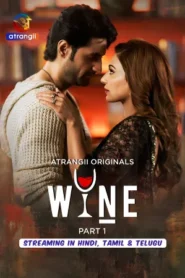 Wine – Part 1 (2026) Atrangii Original