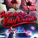 Attack of the Killer Donuts (2016) Hindi Dubbed
